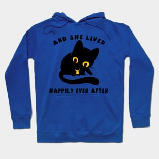 AND SHE LIVED HAPPILY EVER AFTER 2 Hoodie